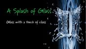 A Splash of Glass