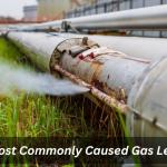 8 Most Commonly Caused Gas Leaks