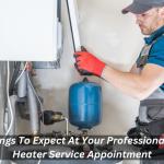 6 Things To Expect At Your Professional Gas Heater Service Appointment