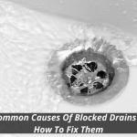 10 Common Causes of Blocked Drains and How to Fix Them