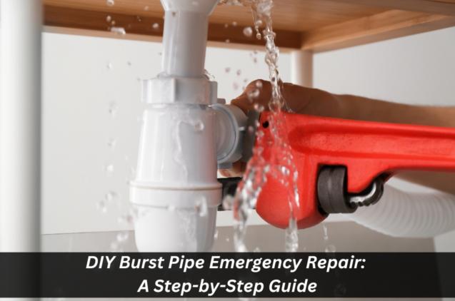 DIY Burst Pipe Emergency Repair: A Step-by-Step Guide