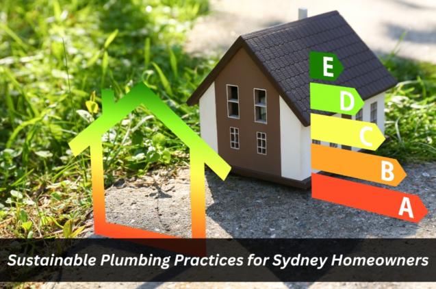 Read Article: Sustainable Plumbing Practices for Sydney Homeowners
