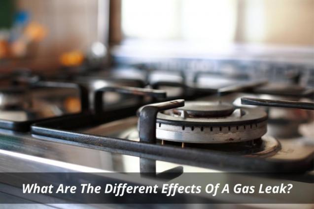Read Article: What Are The Different Effects Of A Gas Leak?
