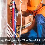 7 Plumbing Emergencies That Need A Professional