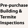 Value of Pre-Purchase Building and Termite Inspections