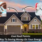 Cool Roof Paints: The Key to Saving Money on Your Energy Bills