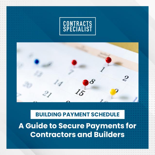  Building Payment Schedule: A Guide to Secure Payments for Contractors and Builders