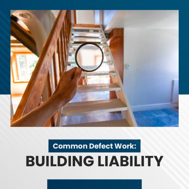 Common Defect Work: Building Liability