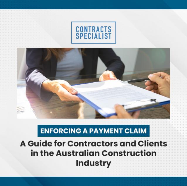 Enforcing a Payment Claim: A Guide for Contractors and Clients in the Australian Construction Industry