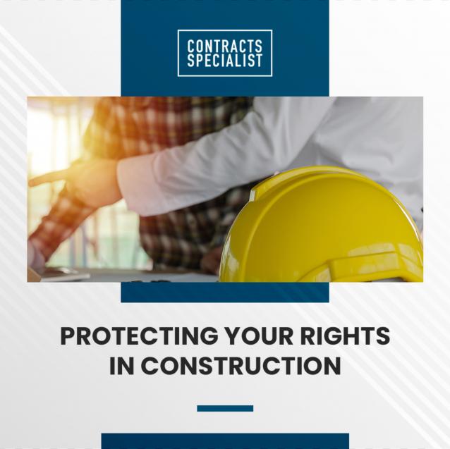 Protecting Your Rights in Construction