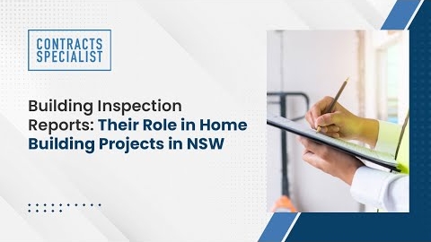 Watch Video :  Building Inspection Reports: Their Role in Home Building Projects in NSW