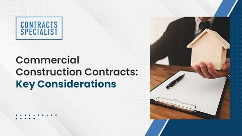 Watch Video: Commercial Construction Contracts: Key Considerations