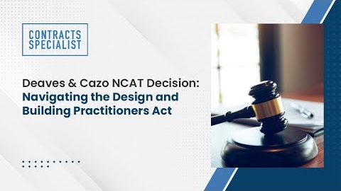 Watch Video: Deaves & Cazo NCAT Decision: Navigating the Design and Building Practitioners Act