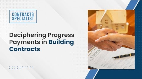Watch Video: Deciphering Progress Payments in Building Contracts