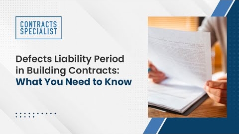 Watch Video : Defects Liability Period in Building Contracts: What You Need to Know