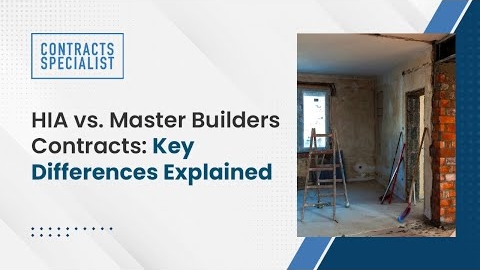 Watch Video : HIA vs  Master Builders Contracts Key Differences Explained