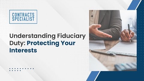 Watch Video: Understanding Fiduciary Duty: Protecting Your Interests