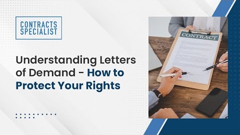 Watch Video: Understanding Letters of Demand - How to Protect Your Rights