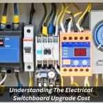 Understanding The Electrical Switchboard Upgrade Cost