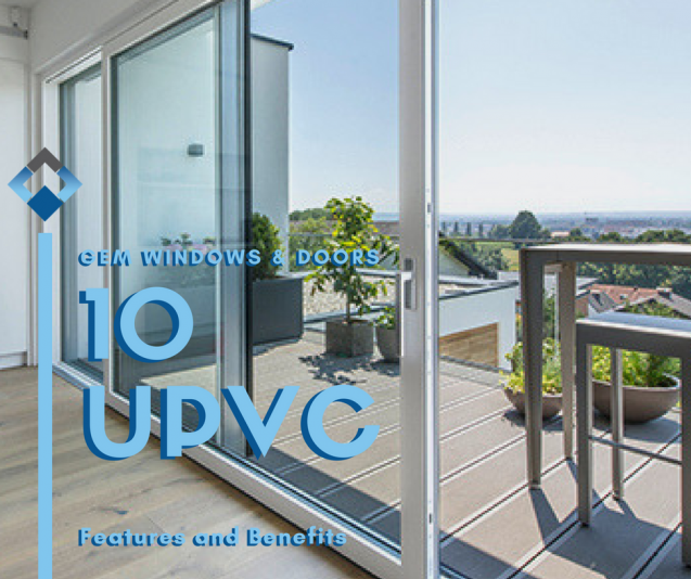 Read Article: 10 Benefits of uPVC Windows and Doors
