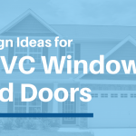 Design Ideas for uPVC Windows and Doors