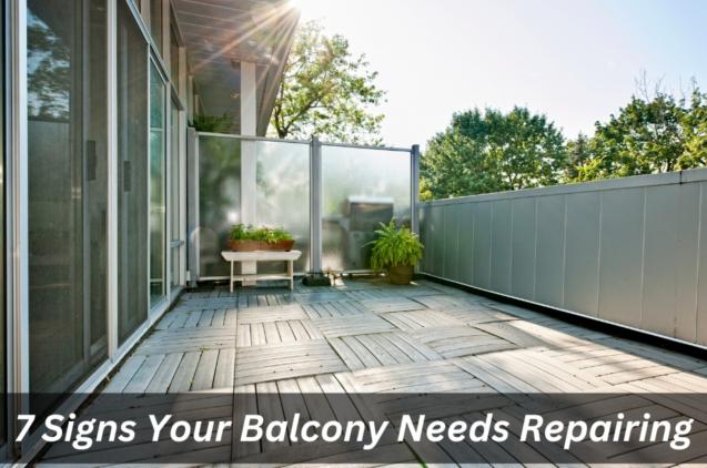 Read Article: 7 Signs Your Balcony Needs Repairing