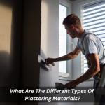What Are The Different Types Of Plastering Materials?