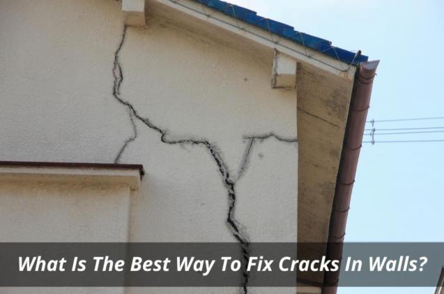 Read Article: What Is The Best Way To Fix Cracks In Walls?