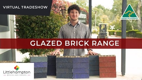Watch Video: Virtual Tradeshow - Glazed Bricks Range 2021 | 100% Aussie Made & Owned