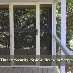 Read Article: Triple Threat: Security, Style & Breeze in Screen Doors