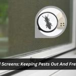Secured Screens: Keeping Pests Out And Fresh Air In