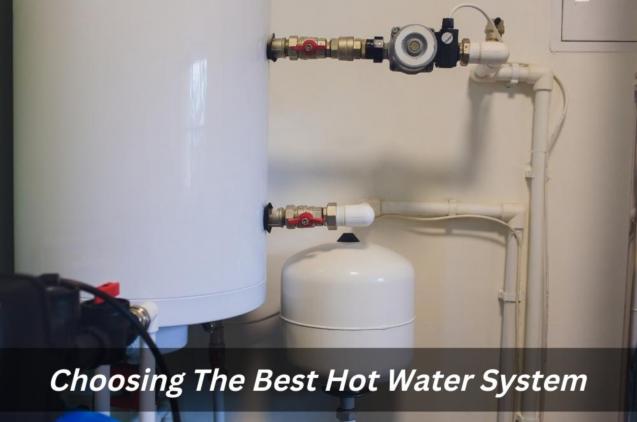 Choosing The Best Hot Water System