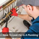 What Do I Have To Look For In A Plumbing Service?