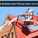 Finding A Reliable Roof Painter Near You In Sydney