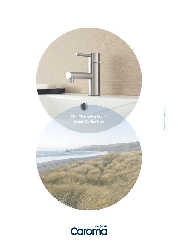 Browse Brochure: Caroma Titan Stainless Steel