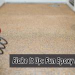 Read Article: Flake It Up: Fun Epoxy Floors