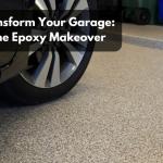 Transform Your Garage: The Epoxy Makeover