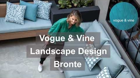 Watch Video: Landscape Design Bronte | Vogue & Vine - Landscape Designers Sydney | Ph 0418 687 521