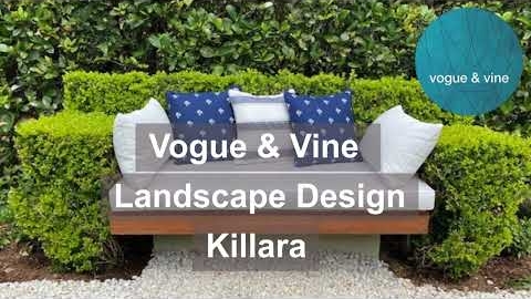 Watch Video: Landscape Design Killara Sydney | Vogue & Vine Landscape Designers Sydney | Ph 0418 687 521